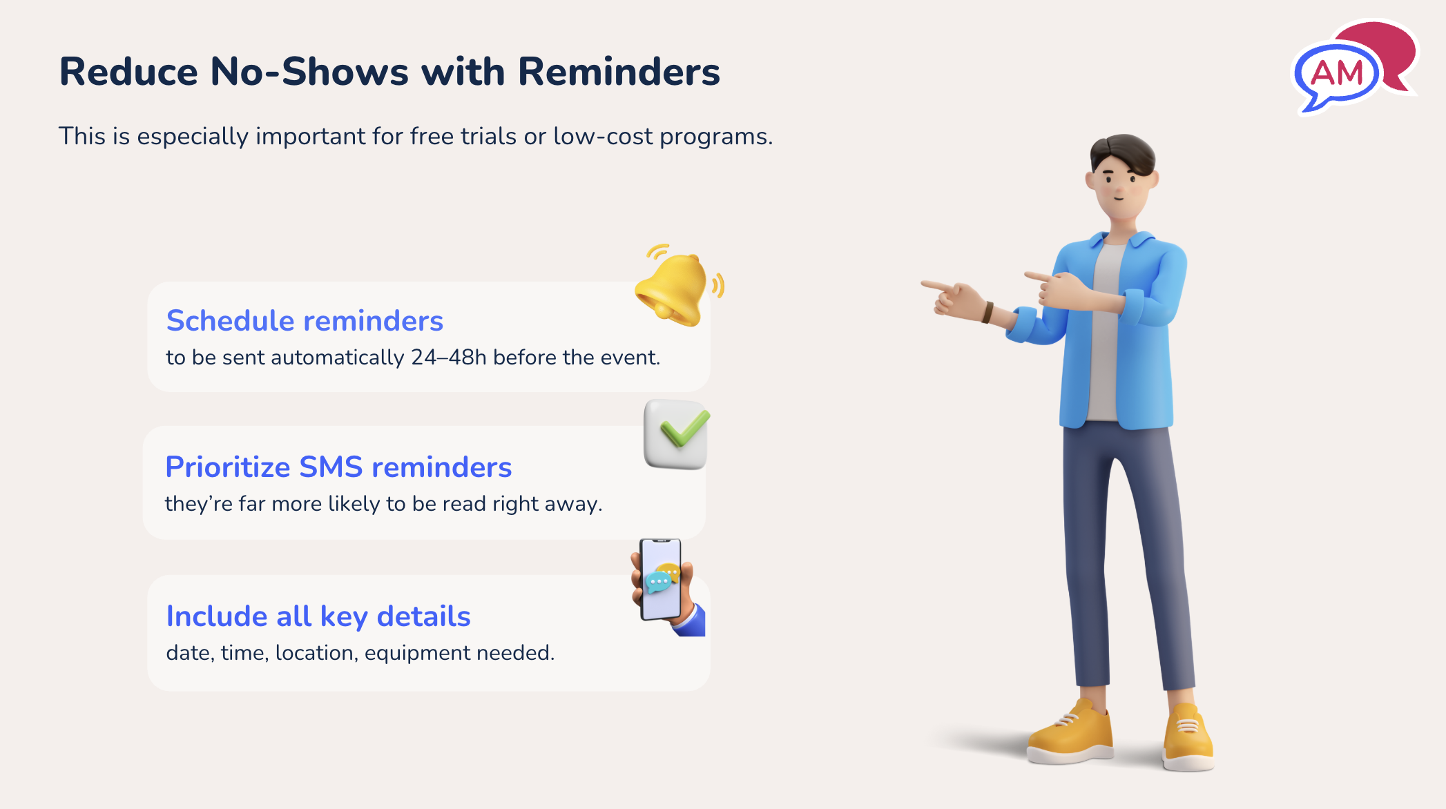 Reduce no shows with reminders
